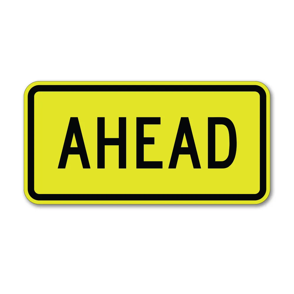 Ahead Sign