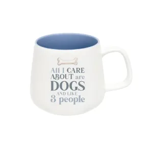 All I Care About Are Dogs Mug