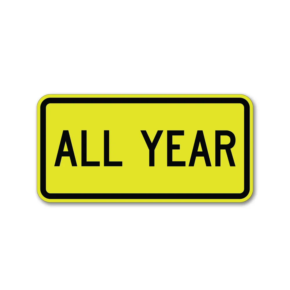 All Year Sign