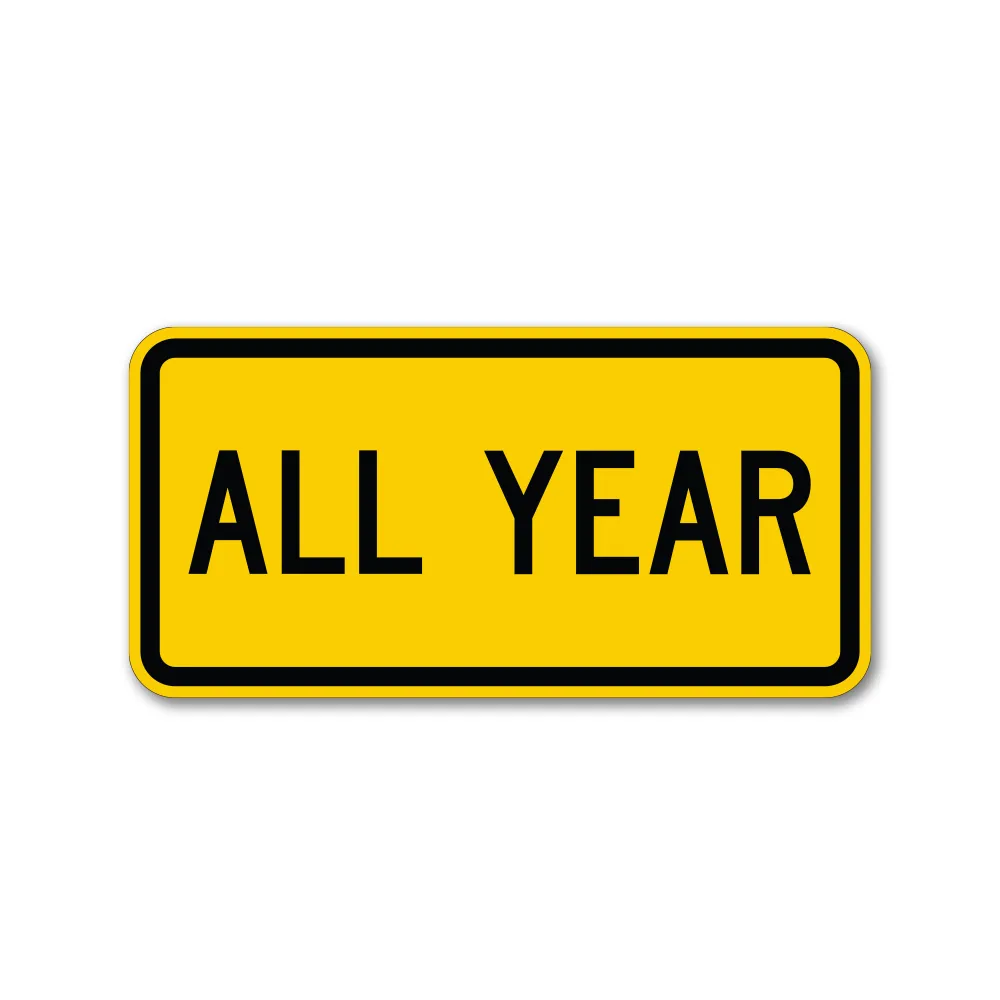 All Year Sign
