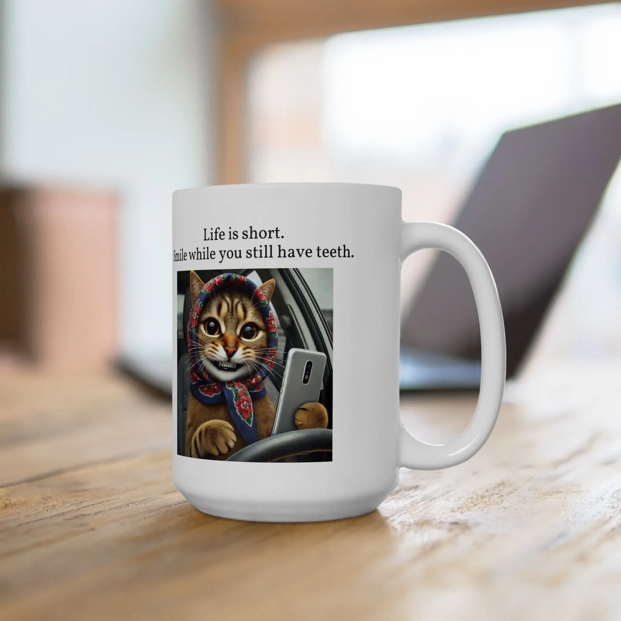Babushka Cat Selfie, Smile, LIfe is Short, Ceramic Mug