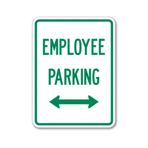 Employee Parking Double Arrow Sign