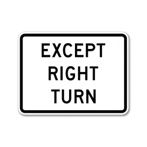 Except Right Turn Sign