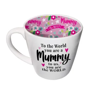 Inside Out Mug - To The World You Are A Mummy