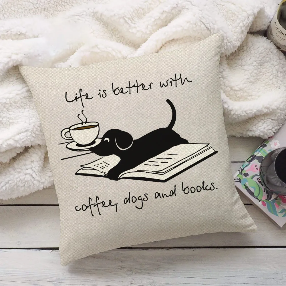 Life Is Better With Coffee Dogs and Books Book Lovers Gift PIL103