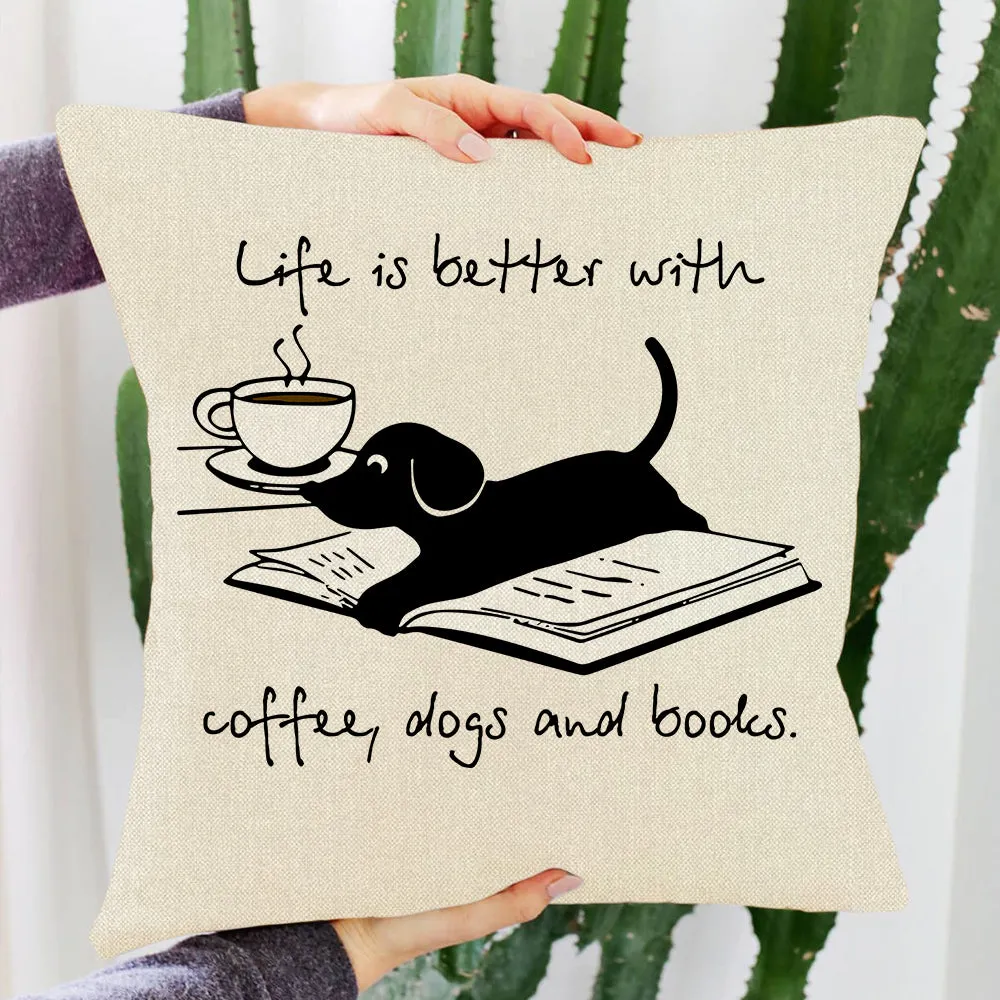 Life Is Better With Coffee Dogs and Books Book Lovers Gift PIL103