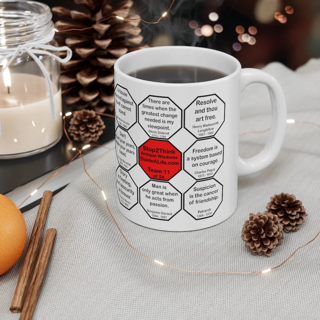 MugWisdom Team 11 of 24- Antique Wisdoms GuideALife.com - Drink Wisely in MugWisdom - Ceramic  11oz cup