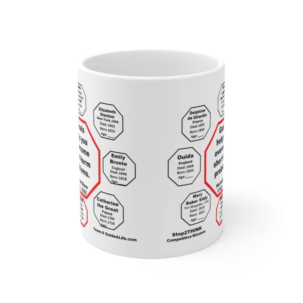 MW-9.5- Goals help you overcome short-term problems.  -  Hannah More  1745 - 1833 - Drink Wisely in MugWisdom - Ceramic  11oz cup