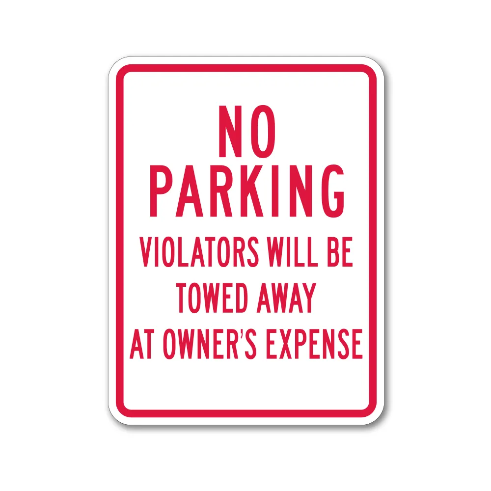 No Parking Violators Will Be Towed Sign