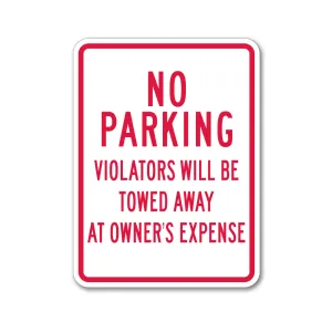 No Parking Violators Will Be Towed Sign