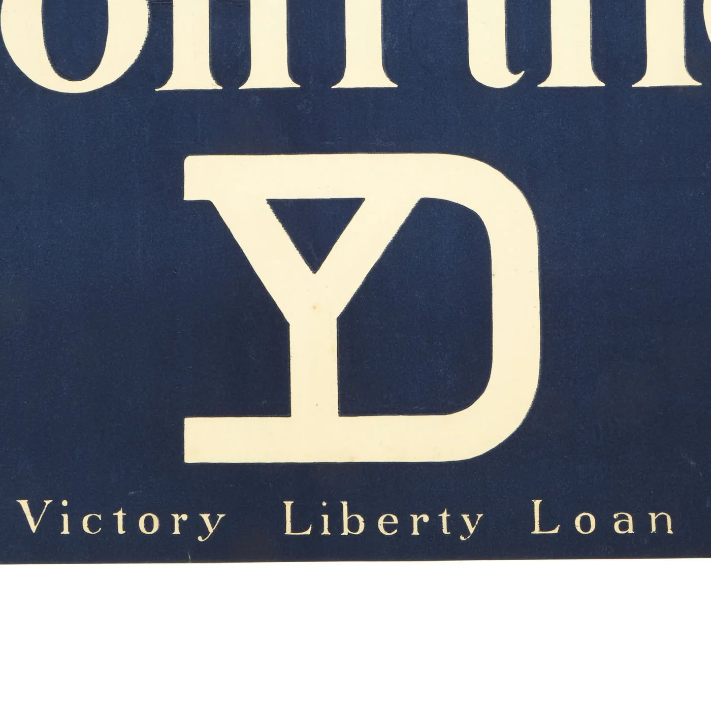 Original U.S. WWI Liberty Loan Poster - 26th Division Recruitment Poster - “Buy Another, Join the 26”