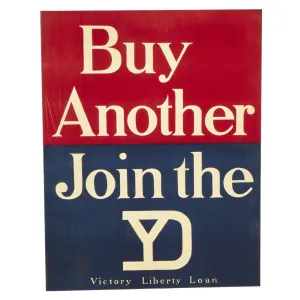 Original U.S. WWI Liberty Loan Poster - 26th Division Recruitment Poster - “Buy Another, Join the 26”