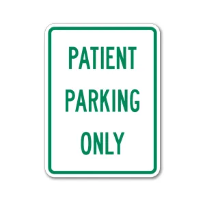 Patient Parking Sign