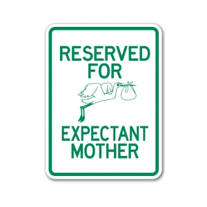 Reserved for Expectant Mother Sign