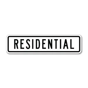 Residential Sign